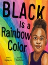 Cover image for Black Is a Rainbow Color